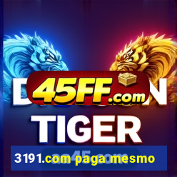 3191.com paga mesmo